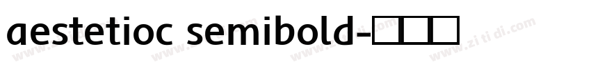 aestetioc semibold字体转换 aestetioc semibold字体转换